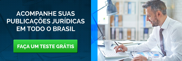 Acompanhe suas publicações jurídicas. Faça um teste grátis.